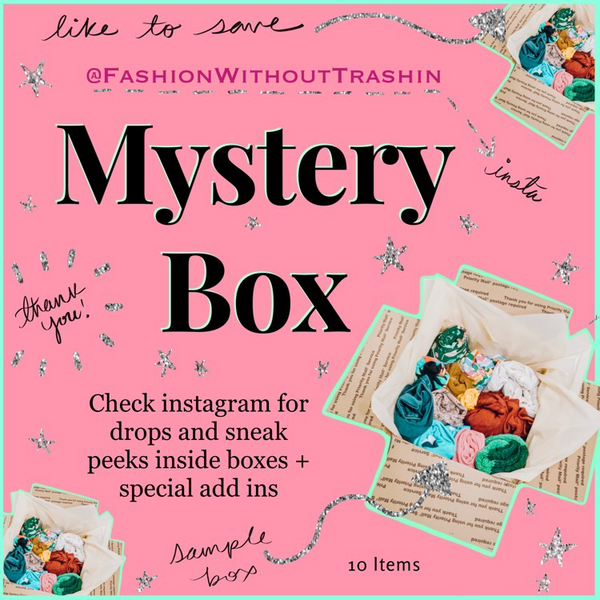 New Mystery Box Drop - Fashion Without Trashin